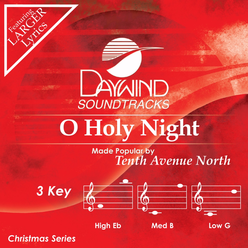 O Holy Night - Tenth Avenue North (Christian Accompaniment Tracks - daywind.com) | daywind.com