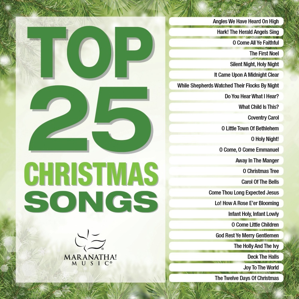 Top 25 Christmas Songs Maranatha (Music)