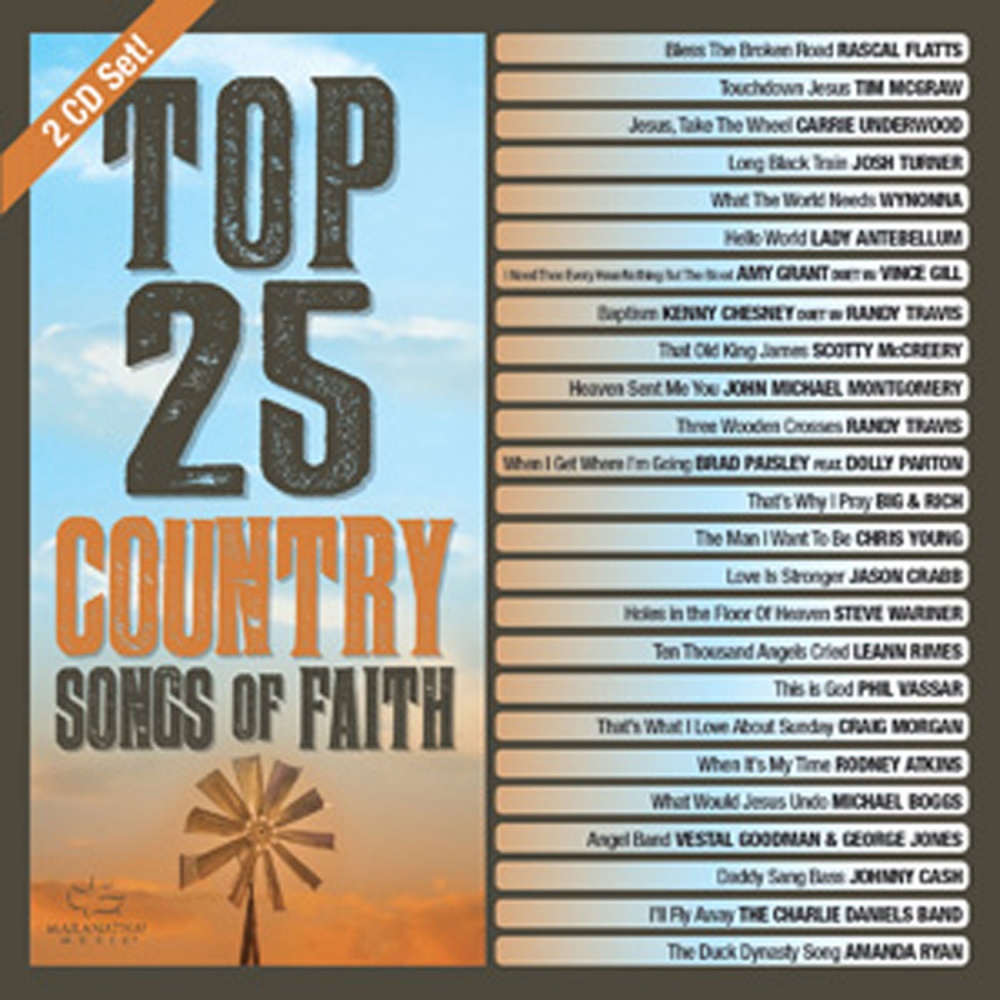 Top 25 Country Songs Of Faith Various
