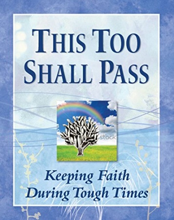 This Too Shall Pass Various Phoenix Publications